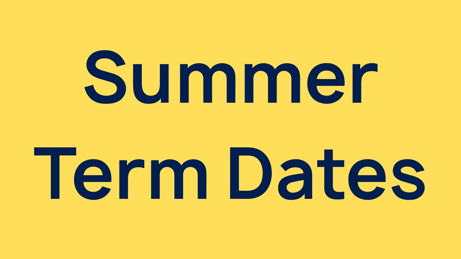 Summer Term Dates